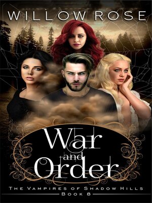 cover image of War and Order (The Vampires of Shadow Hills Book 8)